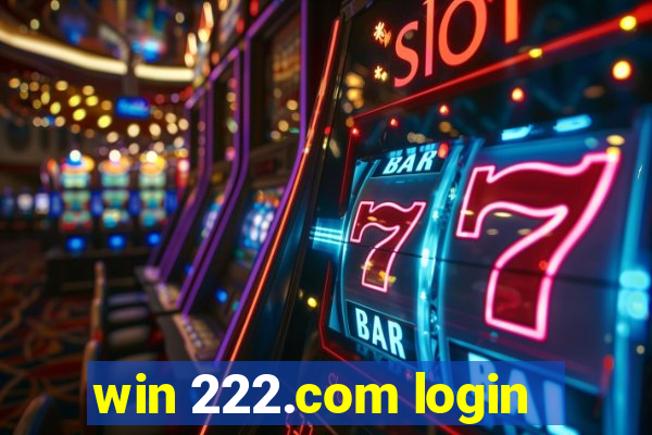 win 222.com login